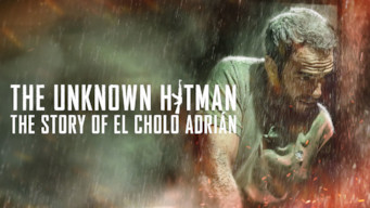 The Unknown Hitman: The Story of El Cholo Adrián: Season 2