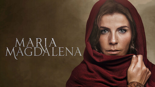 Watch Maria Magdalena Netflix