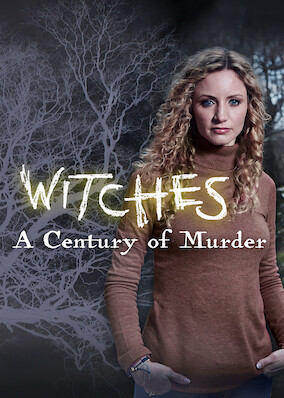 Witches: A Century of Murder