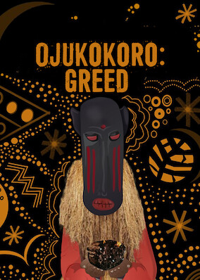 Ojukokoro: Greed